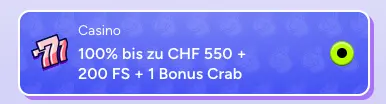 Willkommensbonus im Casino: CHF 550, 200 Freispiele und 1 Bonus Crab sichern Casino Bonusangebot: 100 % bis zu CHF 550 + 200 Freispiele + 1 Bonus Crab bei SpinBara.